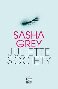 Sasha Grey - Juliette Society - Version française.