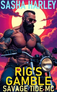 Rig's Gamble