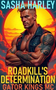 Roadkill's Determination