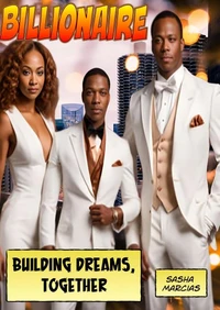 Billionaire: Building Dreams, Together