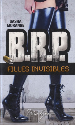 Sasha Morange - BRP  : Filles invisibles.