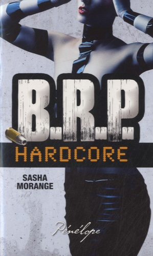 Sasha Morange - BRP  : Hardcore.