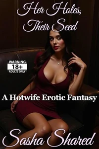 Her Holes, Their Seed