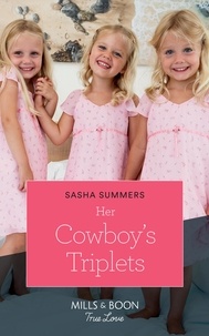 Sasha Summers - Her Cowboy's Triplets.