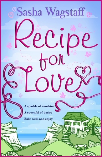 Recipe For Love. Escape to Italy with this deliciously romantic romp