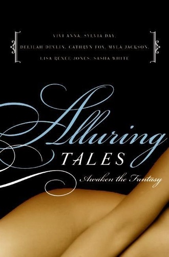 Sasha White et Myla Jackson - Alluring Tales--Awaken the Fantasy.