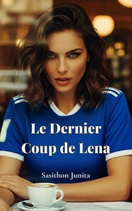 Le Dernier Coup de Lena