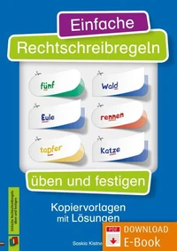 Einfache Rechtschreibregeln üben und festigen