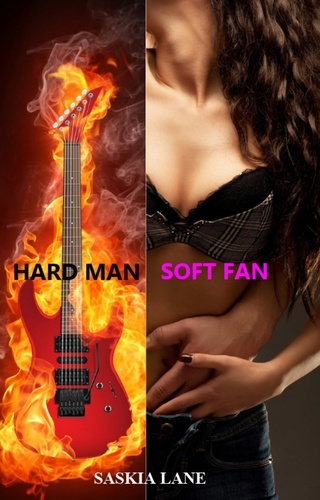  Saskia Lane - Hard Man, Soft Fan.
