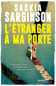 Saskia Sarginson - L'étranger à ma porte.