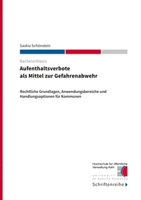 Aufenthaltsverbote als Mittel zur Gefahrenabwehr
