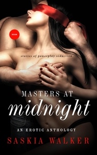  Saskia Walker - Masters at Midnight ~ The Collection - Masters at Midnight novellas.