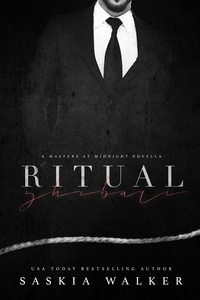  Saskia Walker - Ritual : shibari - Masters at Midnight novellas.
