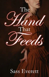 The Hand That Feeds