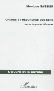 Ordres et désordres des sens