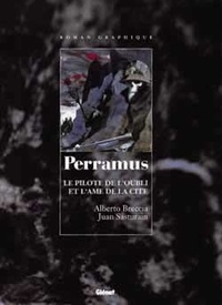  Sasturain et Alberto Breccia - Perramus Tome 1-2 : Le pilote de l'oubli. et L'âme de la cité.