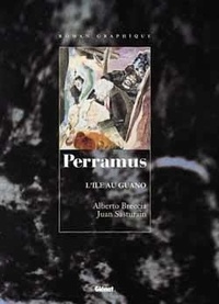  Sasturain et Alberto Breccia - Perramus Tome 3 - L'île au guano.