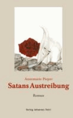 Satans Austreibung - Roman.