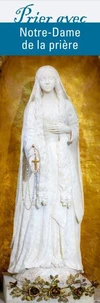 Signet Prier avec Notre-Dame de la prière