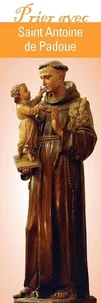 Signet prier avec Saint Antoine de Padoue