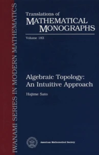 Algebraic Topology : An Intuitive Approach