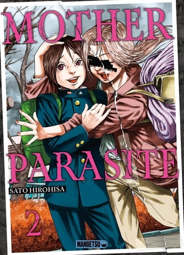 Mother Parasite Tome 2