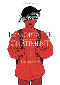Immortalité et Châtiment Tome 1