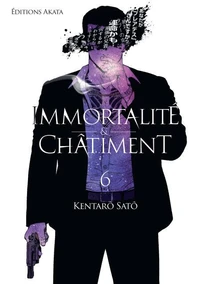 Immortalité et Châtiment Tome 6