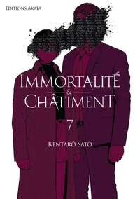 Immortalité et Châtiment Tome 7