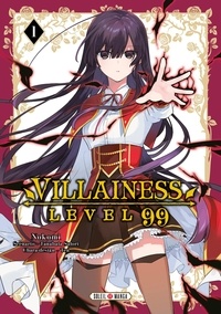 Satori Tanabata et  TEA - Villainess Level 99 Tome 1 : .