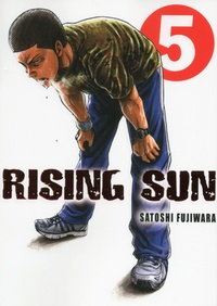 Satoshi Fujiwara - Rising Sun Tome 5 : .