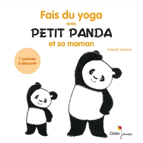 Satoshi Iriyama - Fais du yoga avec Petit Panda et sa maman.