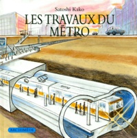 Satoshi Kako - Les travaux du métro.