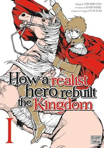 How a realist hero rebuilt the Kingdom Tome 1