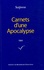 Carnets d'une Apocalypse. Tome 4 (1984)