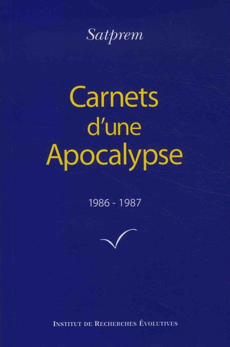 Carnets d'une Apocalypse. Tome 6 (1986-1987)