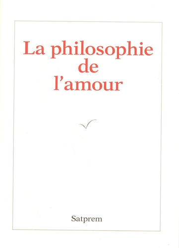  Satprem - La philosophie de l'amour.