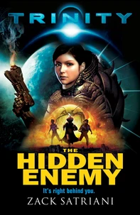Trinity: The Hidden Enemy