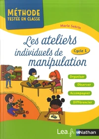 Les ateliers individuels de manipulation