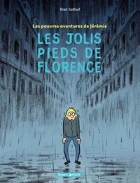 Les pauvres aventures de Jérémie Tome 1 : Les jolis pieds de Florence