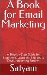 Satyam Kumar - A book for Email Marketing.