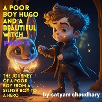  Satyam Kumar - A Poor Boy Hugo And A Beautiful Witch.