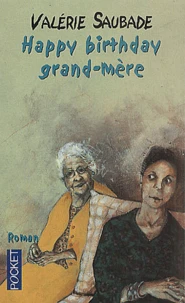 Happy birthday Grand-mère