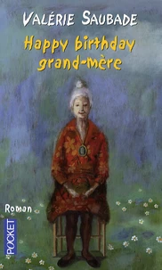 Happy birthday grand-mère