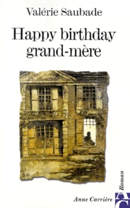 Happy birthday, grand-mère