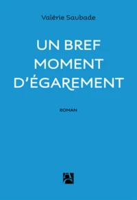 Un bref moment d'égarement