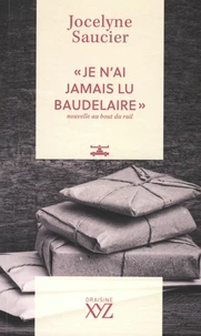 "Je n'ai jamais lu Baudelaire"