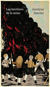 Les héritiers de la mine