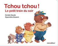 Tchou Tchou ! Le petit train du soir