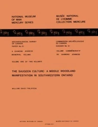 Saugeen Culture: Volume 1